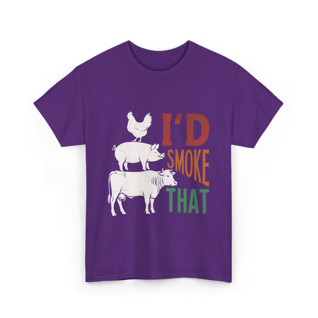 I'd Smoke That Barbecue T-Shirt - Purple