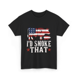 I’d Smoke That BBQ T-Shirt - Black