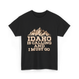 Idaho Is Calling Idaho Mountains T-Shirt - Black