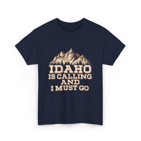 Idaho Is Calling Idaho Mountains T-Shirt - Navy