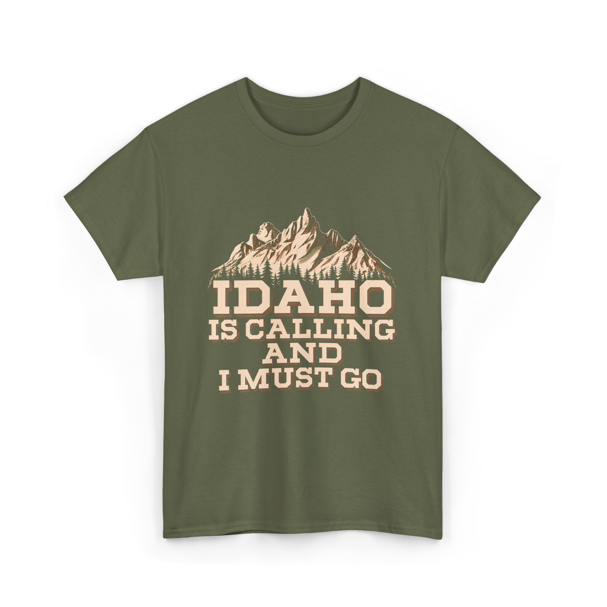 Idaho Is Calling Idaho Mountains T-Shirt - Military Green