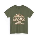 Idaho Is Calling Idaho Mountains T-Shirt - Military Green