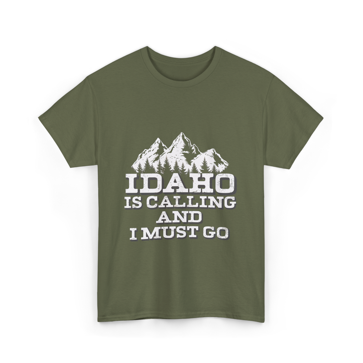 Idaho Is Calling Idaho T-Shirt - Military Green