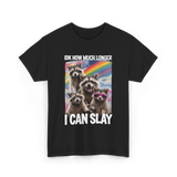 Idk How Much Longer Raccoon T-Shirt - Black