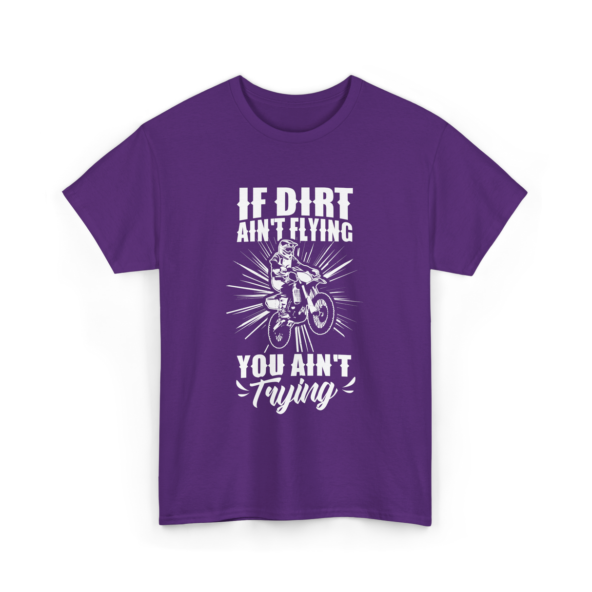 If Dirt Ain't Flying Motocross Rider T-Shirt - Purple