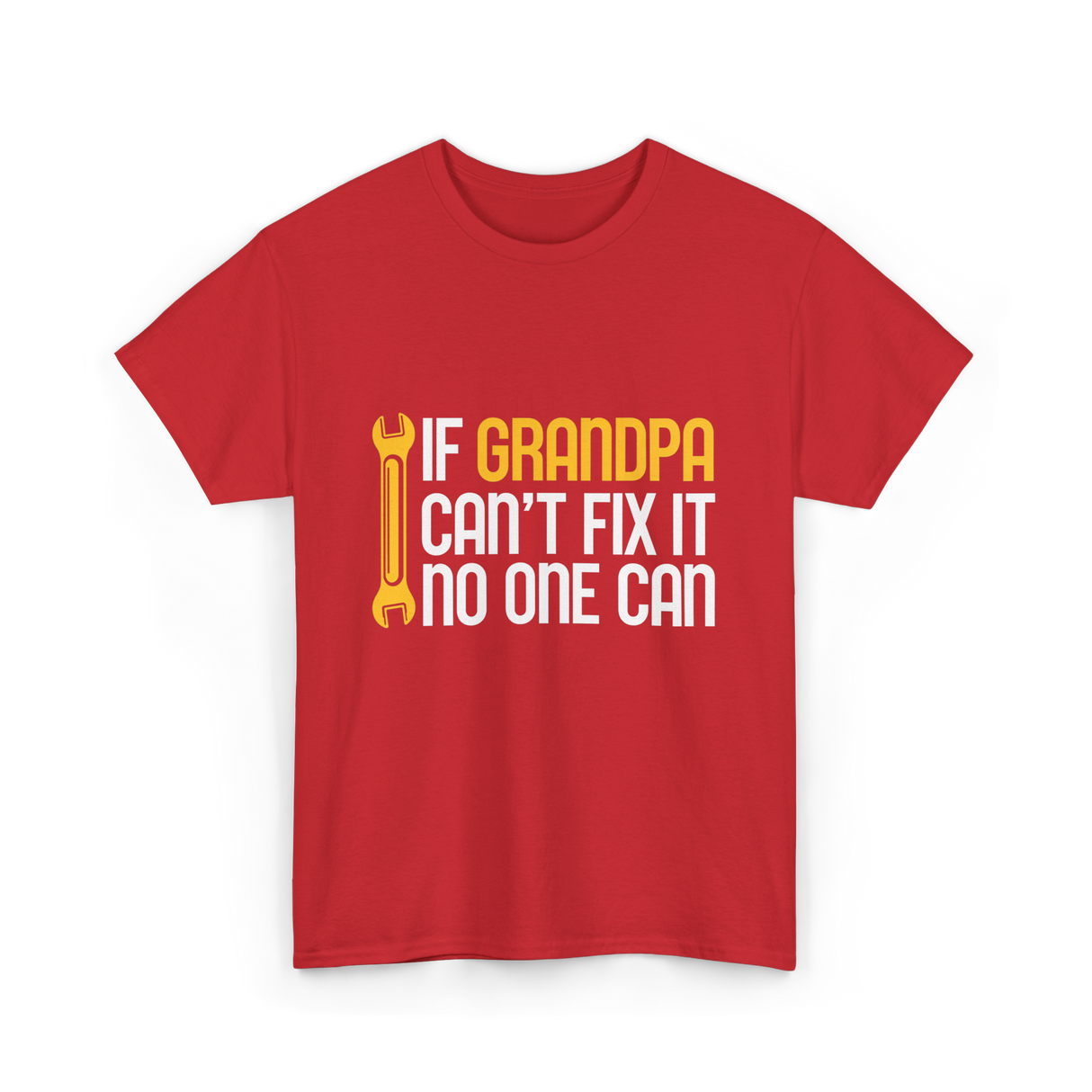 If Grandpa Can't Fix It Fixing T-Shirt - Red