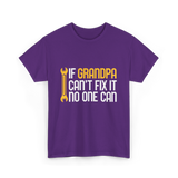 If Grandpa Can't Fix It Fixing T-Shirt - Purple