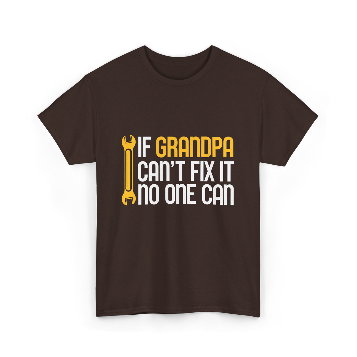 If Grandpa Can't Fix It Fixing T-Shirt - Dark Chocolate