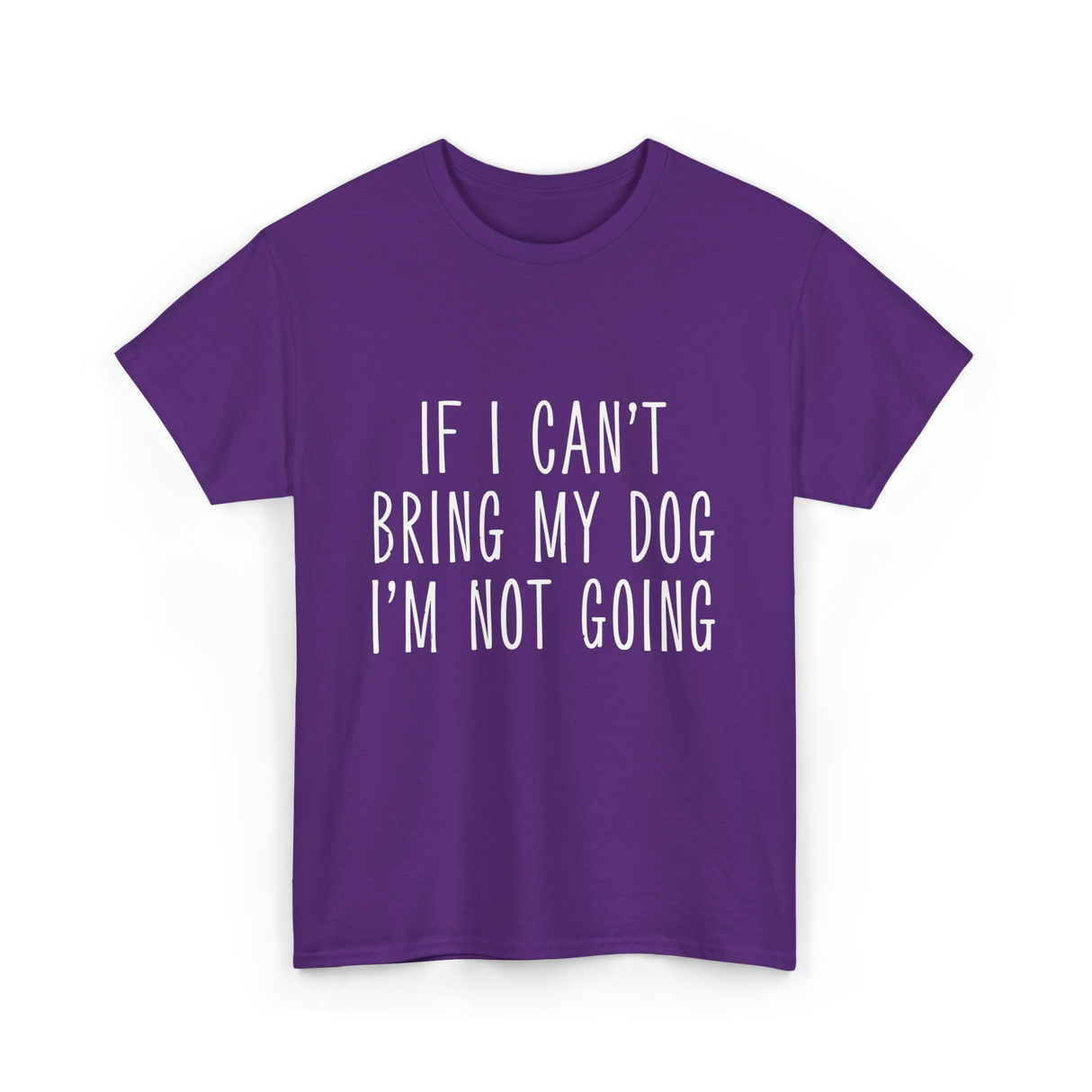 If I Can't Bring My Pet T-Shirt - Purple