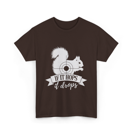 If It Hops Squirrel Hunting T-Shirt - Dark Chocolate