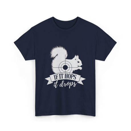 If It Hops Squirrel Hunting T-Shirt - Navy