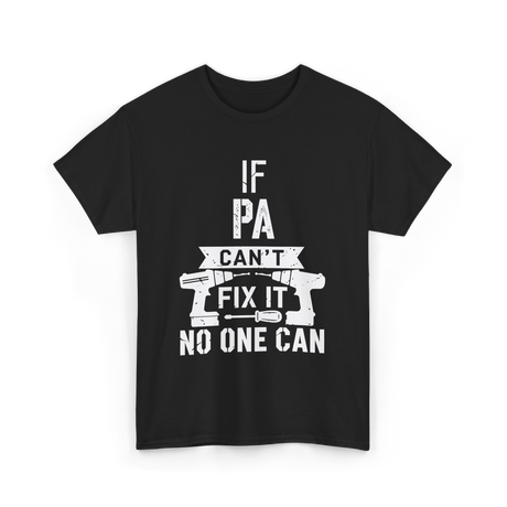 If Pa Can't Fix It Grandpa T-Shirt - Black