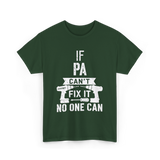 If Pa Can't Fix It Grandpa T-Shirt - Forest Green