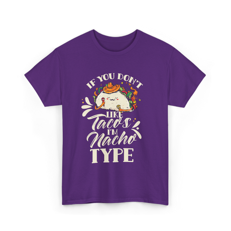 If You Don't Like Tacos Mexican Food T-Shirt - Purple