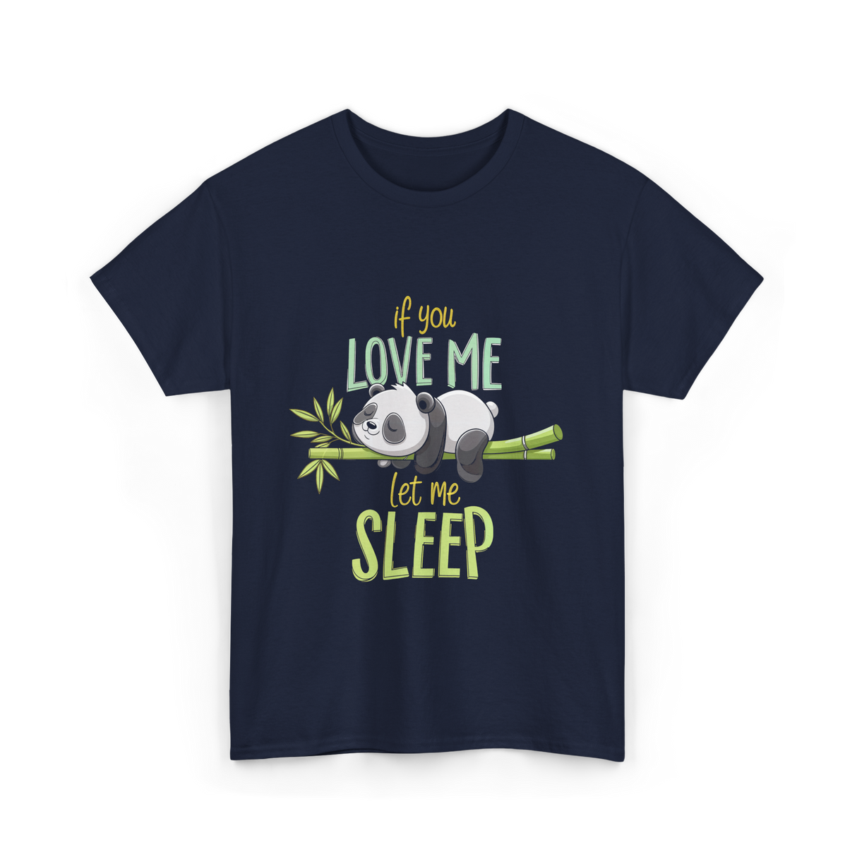 If You Love Me Panda T-Shirt - Navy