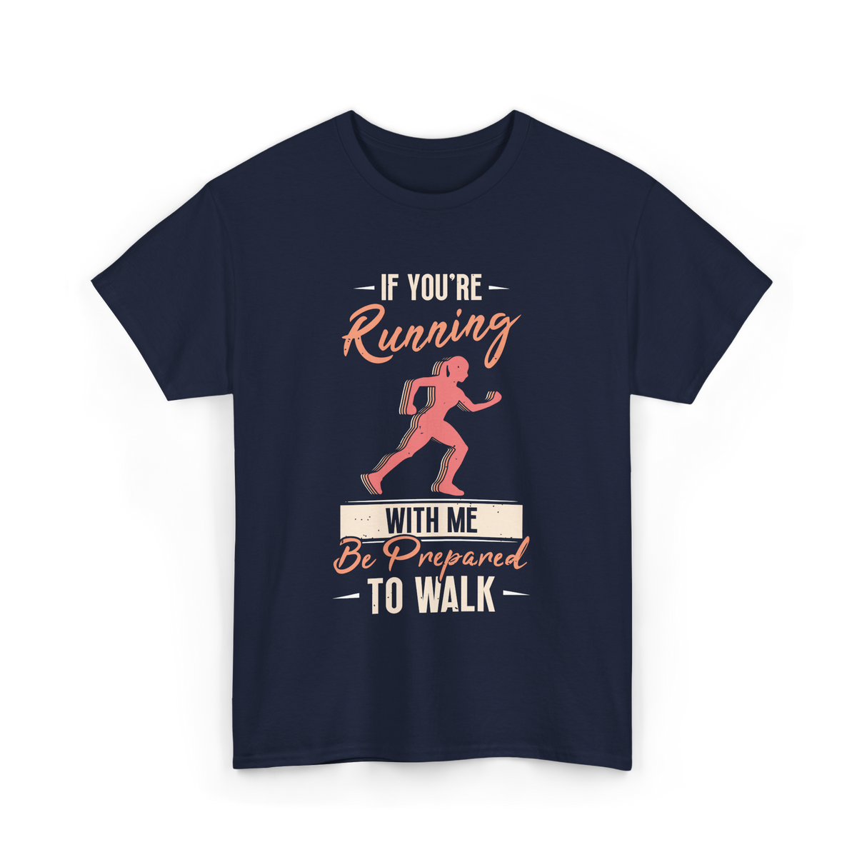 If You're Running Runner T-Shirt - Navy