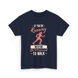 If You're Running Runner T-Shirt - Navy