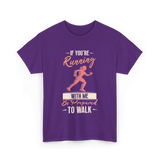 If You're Running Runner T-Shirt - Purple