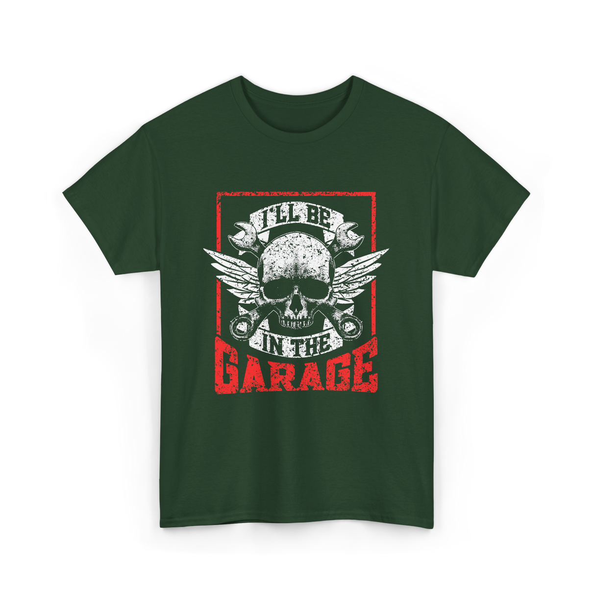 I'll Be In The Garage Mechanics T-Shirt - Forest Green