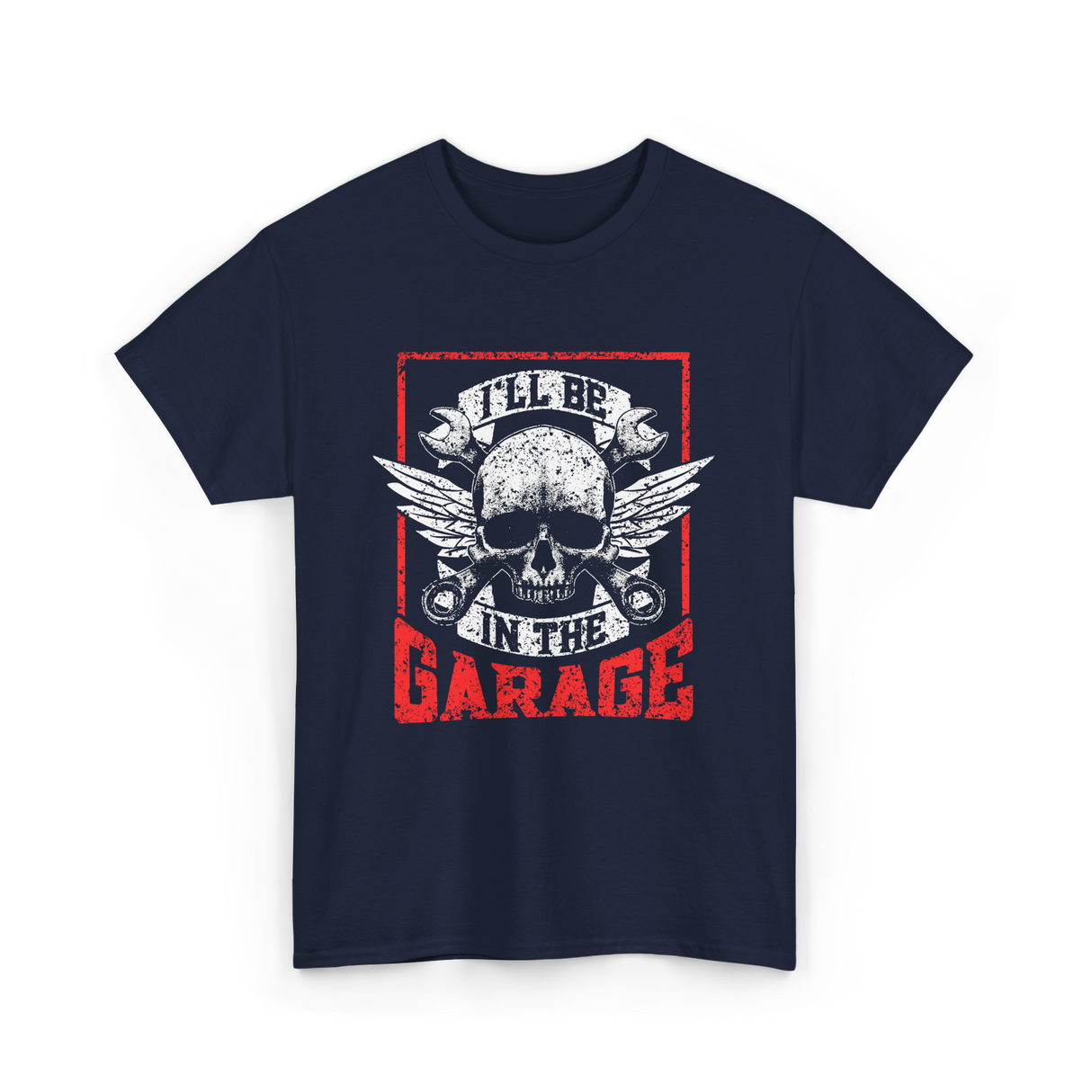 I'll Be In The Garage Mechanics T-Shirt - Navy