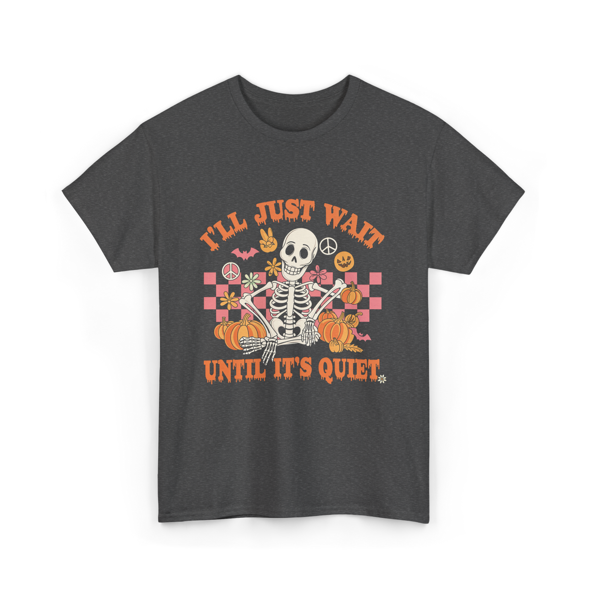 I'll Just Wait Halloween Teacher T-Shirt - Dark Heather