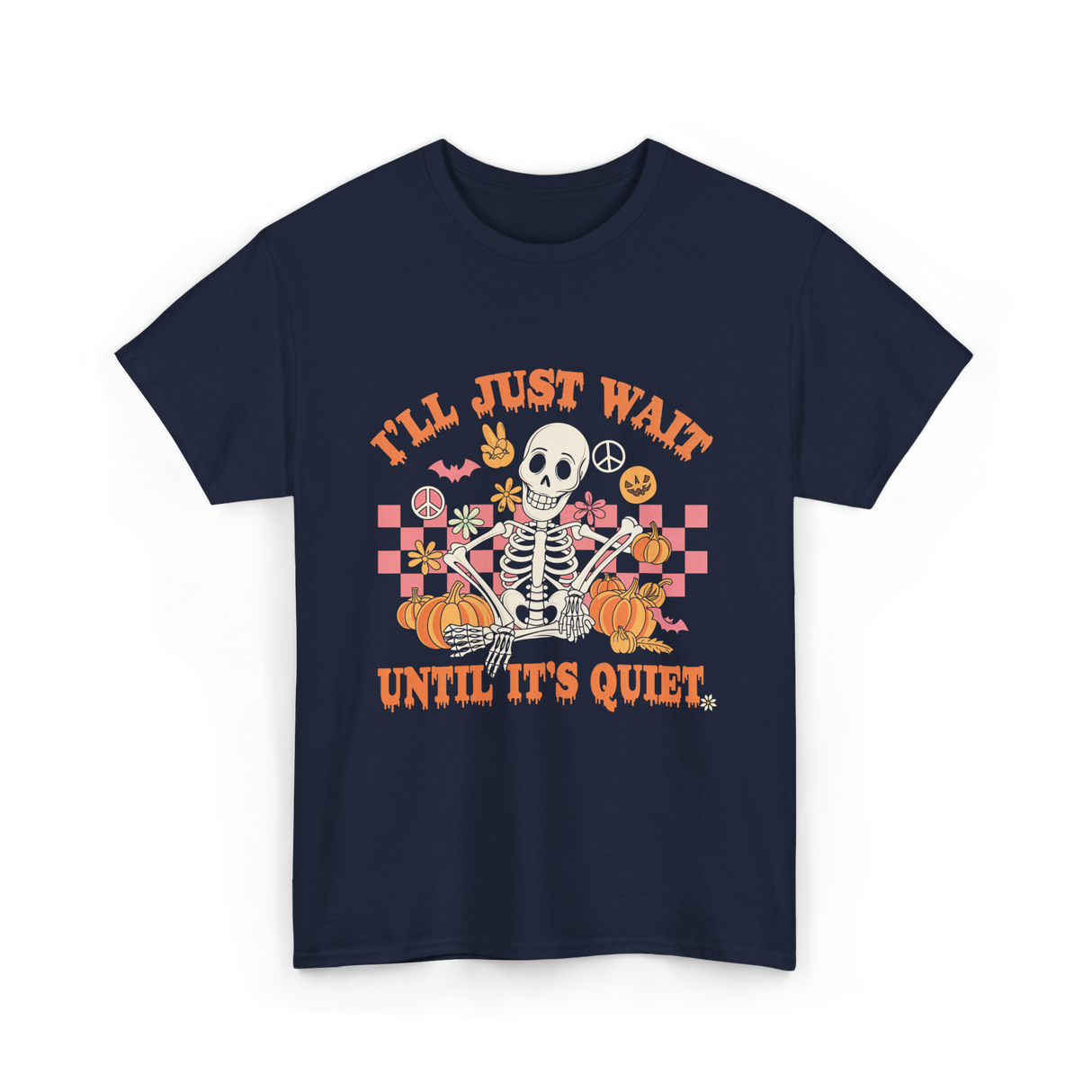 I'll Just Wait Halloween Teacher T-Shirt - Navy