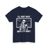 I'll Just Wait Skeleton Teacher T-Shirt - Navy