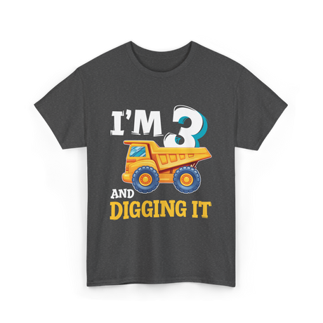 I'M 3 Digging It Construction T-Shirt - Dark Heather