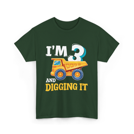 I'M 3 Digging It Construction T-Shirt - Forest Green