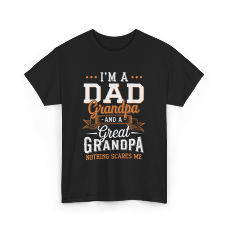 I'm A Dad Grandpa T-Shirt - Black