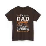 I'm A Dad Grandpa T-Shirt - Dark Chocolate