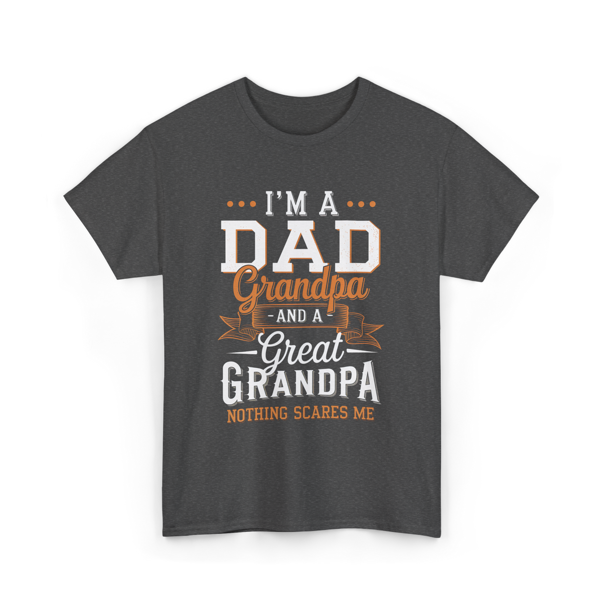 I'm A Dad Grandpa T-Shirt - Dark Heather