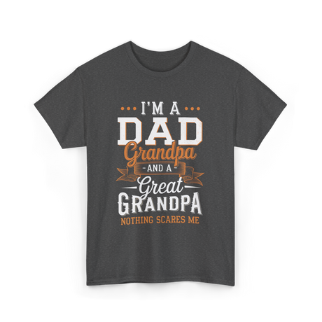 I'm A Dad Grandpa T-Shirt - Dark Heather