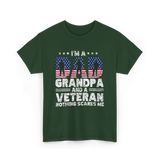 I'm A Dad Grandpa Veteran T-Shirt - Forest Green