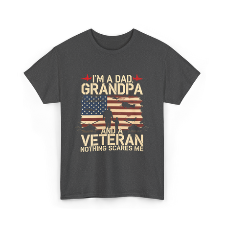 I'm A Dad Grandpa Veteran T-Shirt - Dark Heather