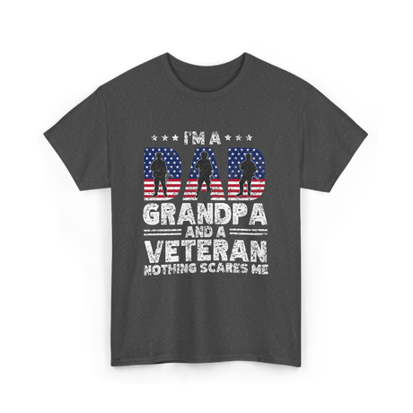 I'm A Dad Grandpa Veteran T-Shirt - Dark Heather