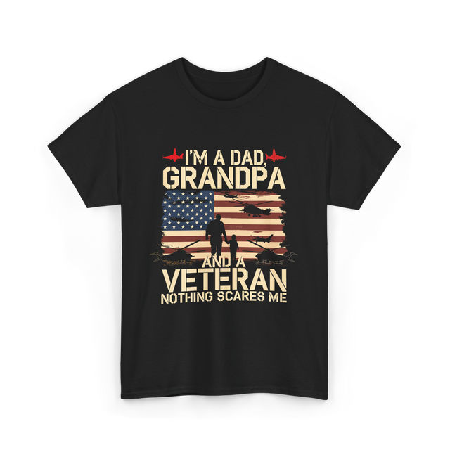 I'm A Dad Grandpa Veteran T-Shirt - Black