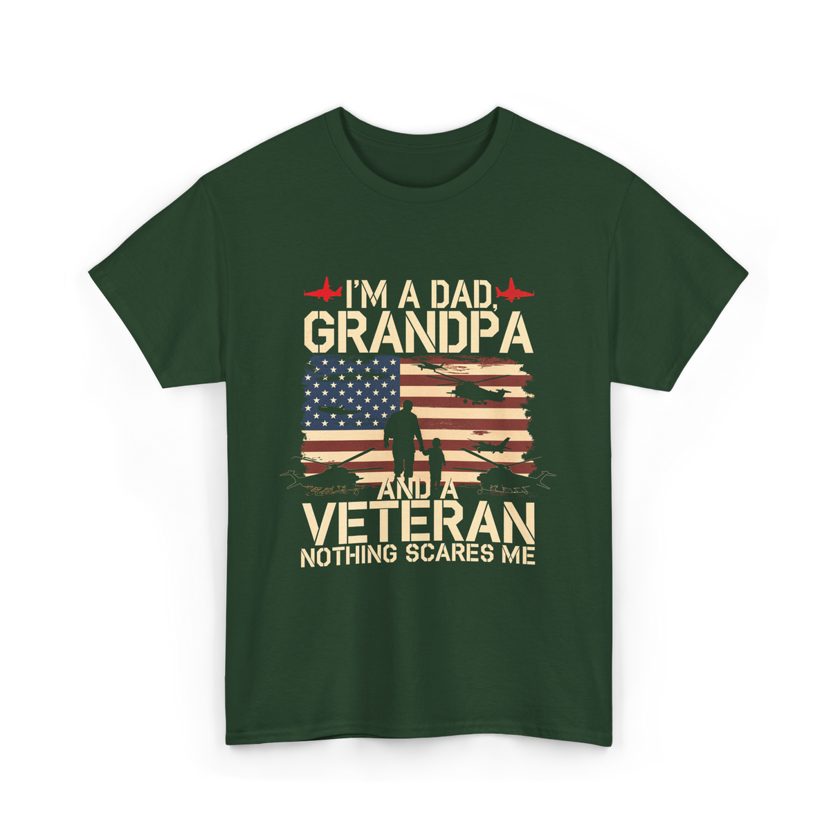 I'm A Dad Grandpa Veteran T-Shirt - Forest Green