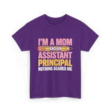 Im A Mom Assistant Principal T-Shirt - Purple