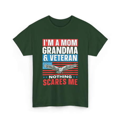 I'm A Mom Grandma Veteran Nothing T-Shirt - Forest Green