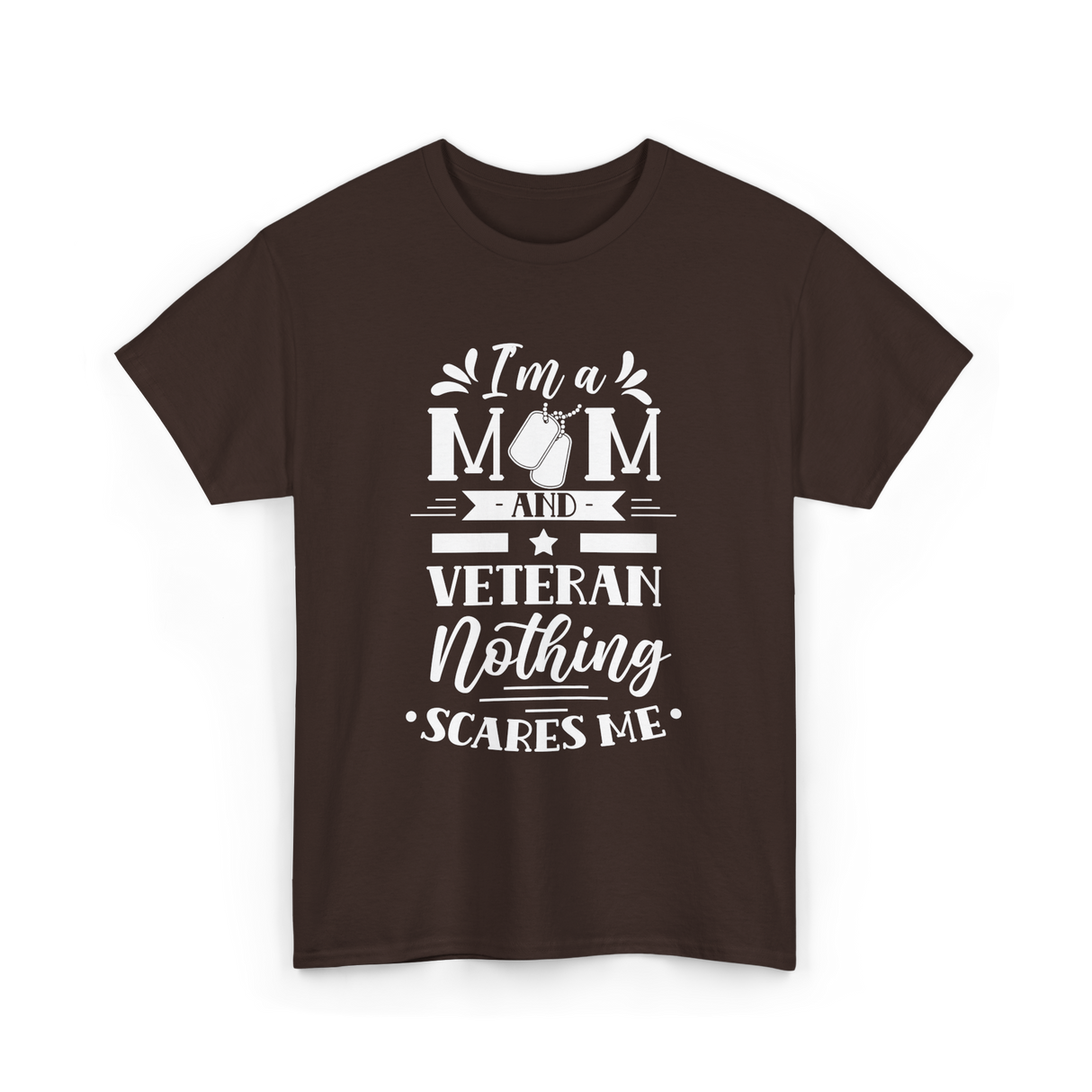 I'm A Mom Veteran Proud T-Shirt - Dark Chocolate