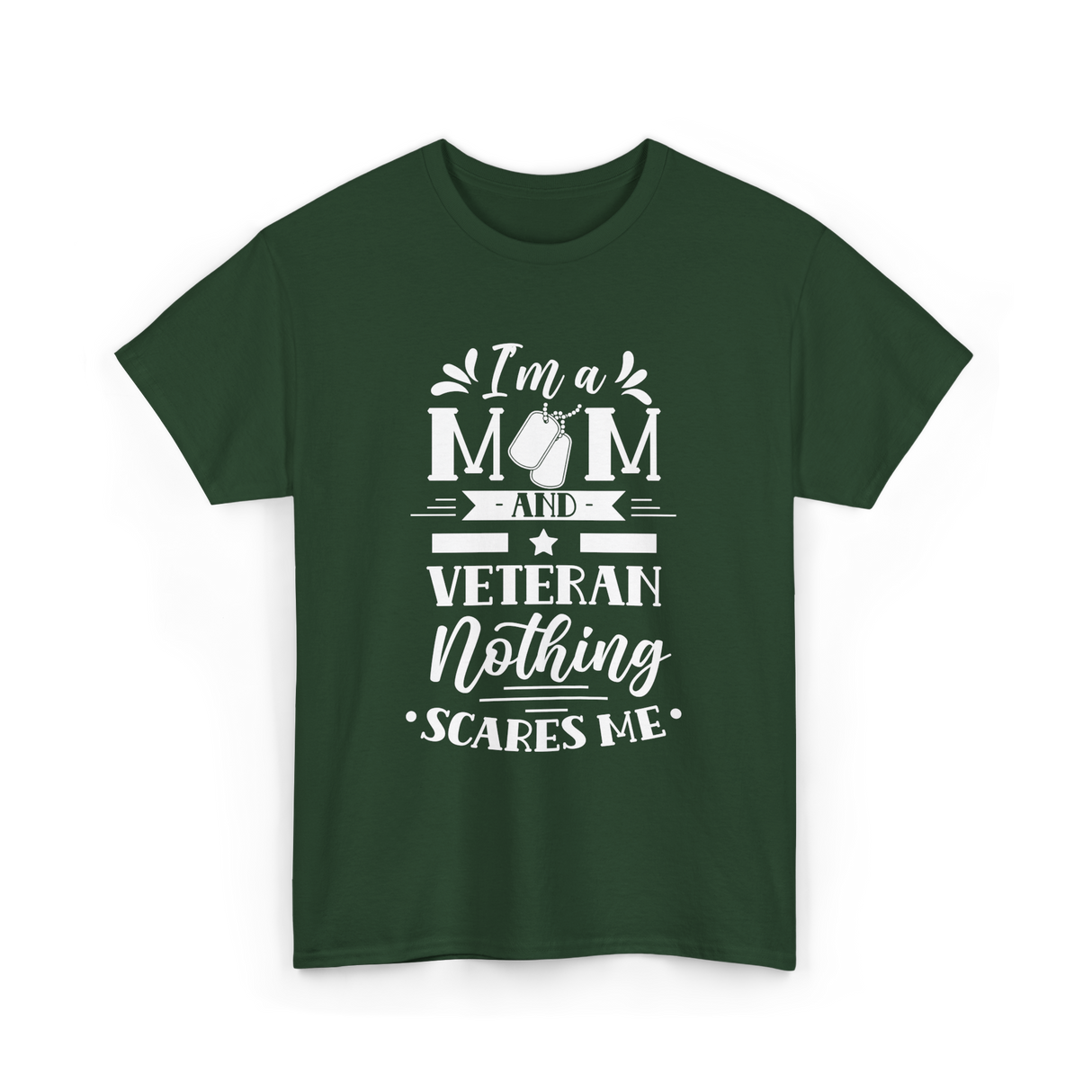 I'm A Mom Veteran Proud T-Shirt - Forest Green