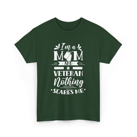 I'm A Mom Veteran Proud T-Shirt - Forest Green