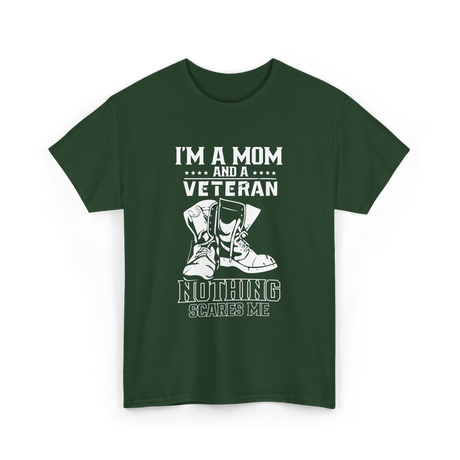 I'm A Mom & Veteran Veterans Pride T-Shirt - Forest Green