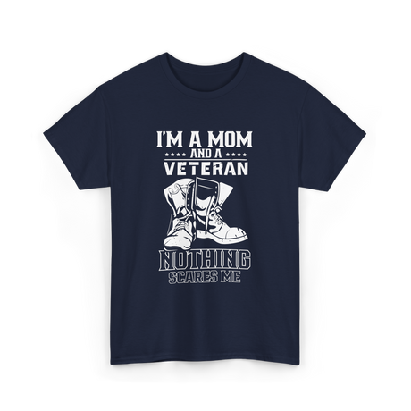 I'm A Mom & Veteran Veterans Pride T-Shirt - Navy