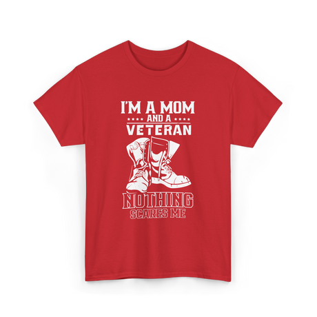 I'm A Mom & Veteran Veterans Pride T-Shirt - Red