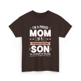 I'm A Proud Mom Son T-Shirt - Dark Chocolate