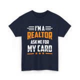 I'm A Realtor Real Estate Agent T-Shirt - Navy