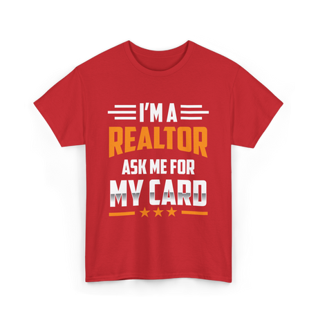 I'm A Realtor Real Estate Agent T-Shirt - Red