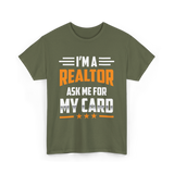 I'm A Realtor Real Estate Agent T-Shirt - Military Green
